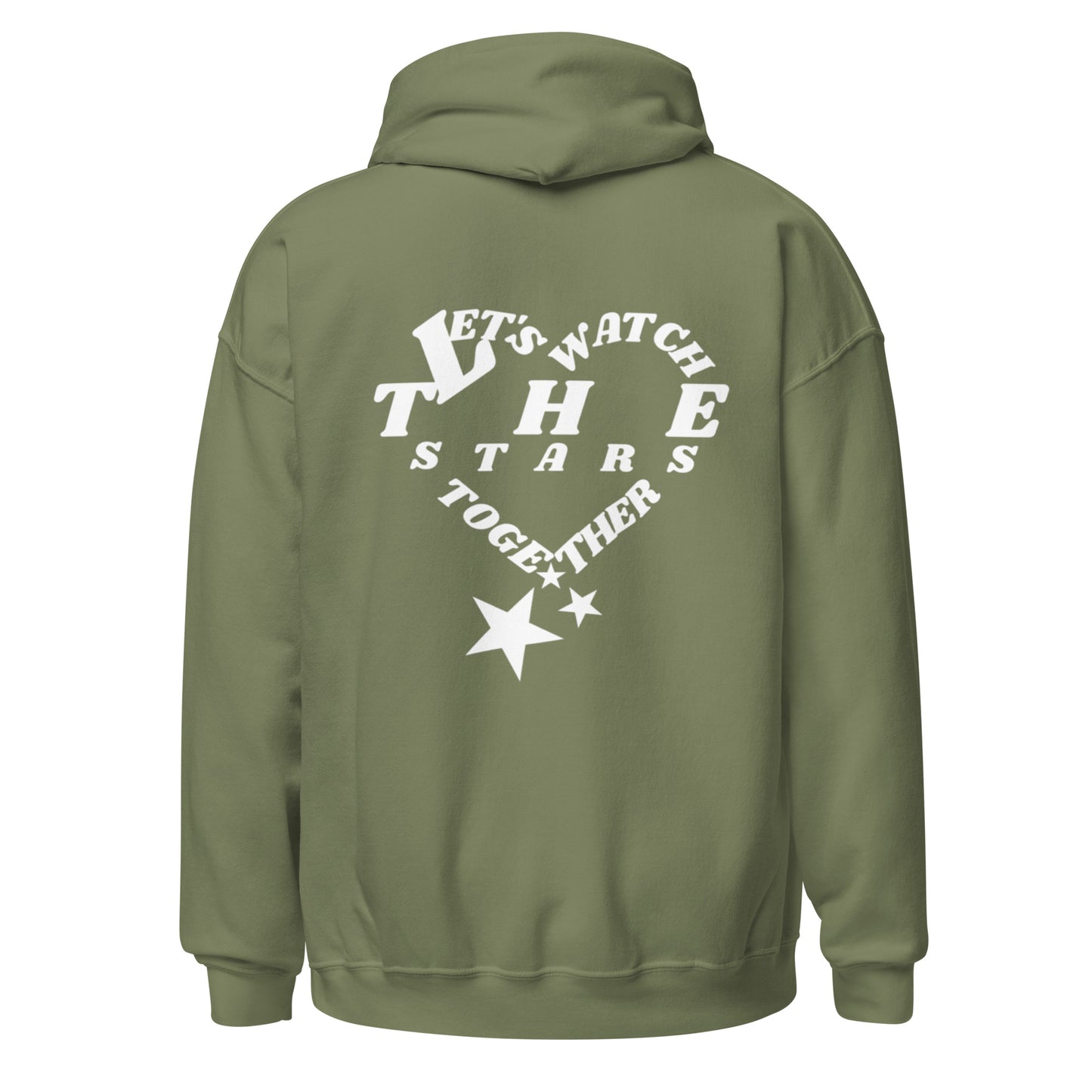 Let's Watch The Stars Together Hoodie militairy green