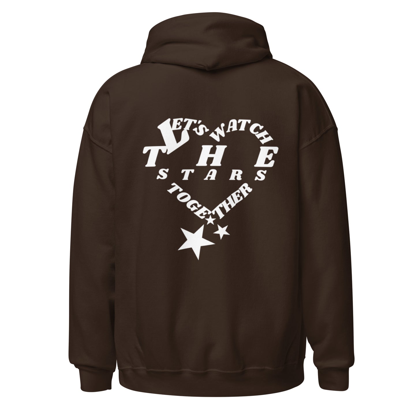 Let_s_Watch_The_Stars_Together_Hoodie Dark Chocolate