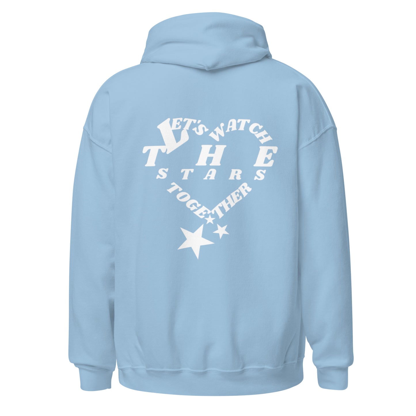 Let's Watch The Stars Together Hoodie Light Blue