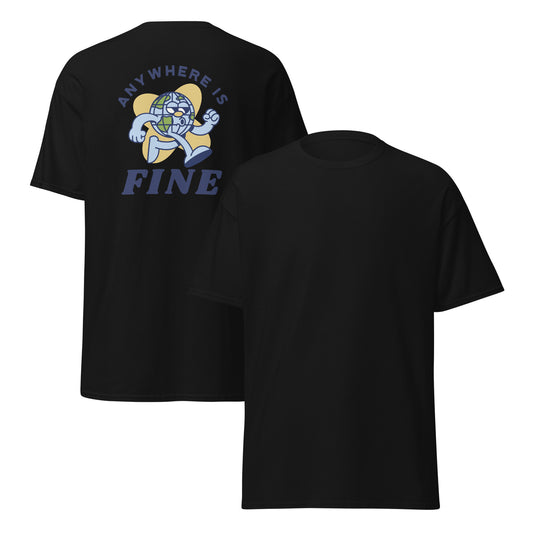 Anywhere is Fine T-Shirt Black