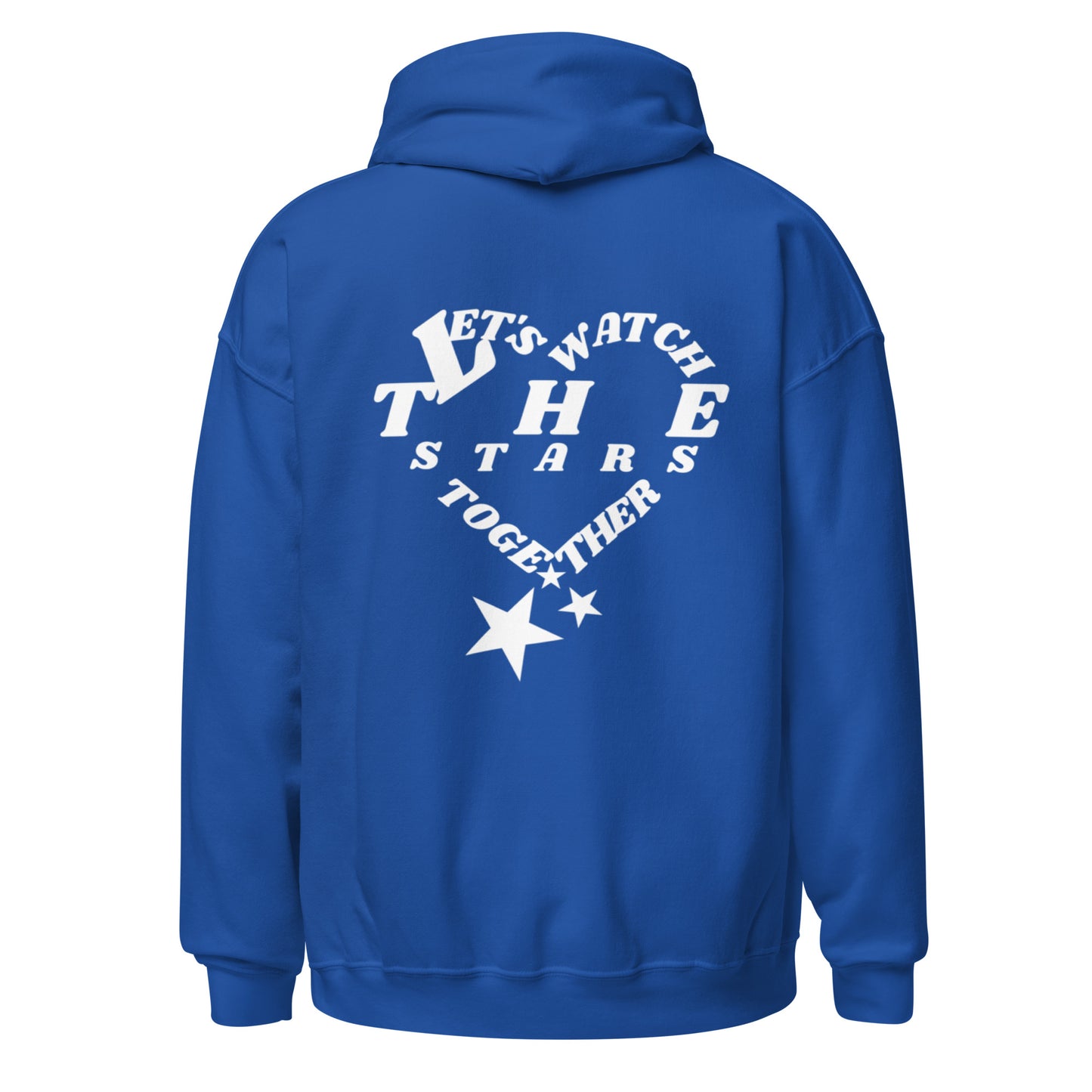 Let_s_Watch_The_Stars_Together_Hoodie Royal Blue