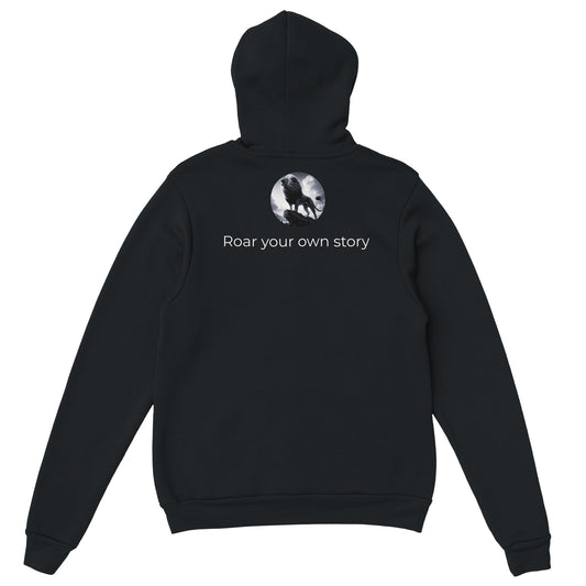Roar your own story hoodie black