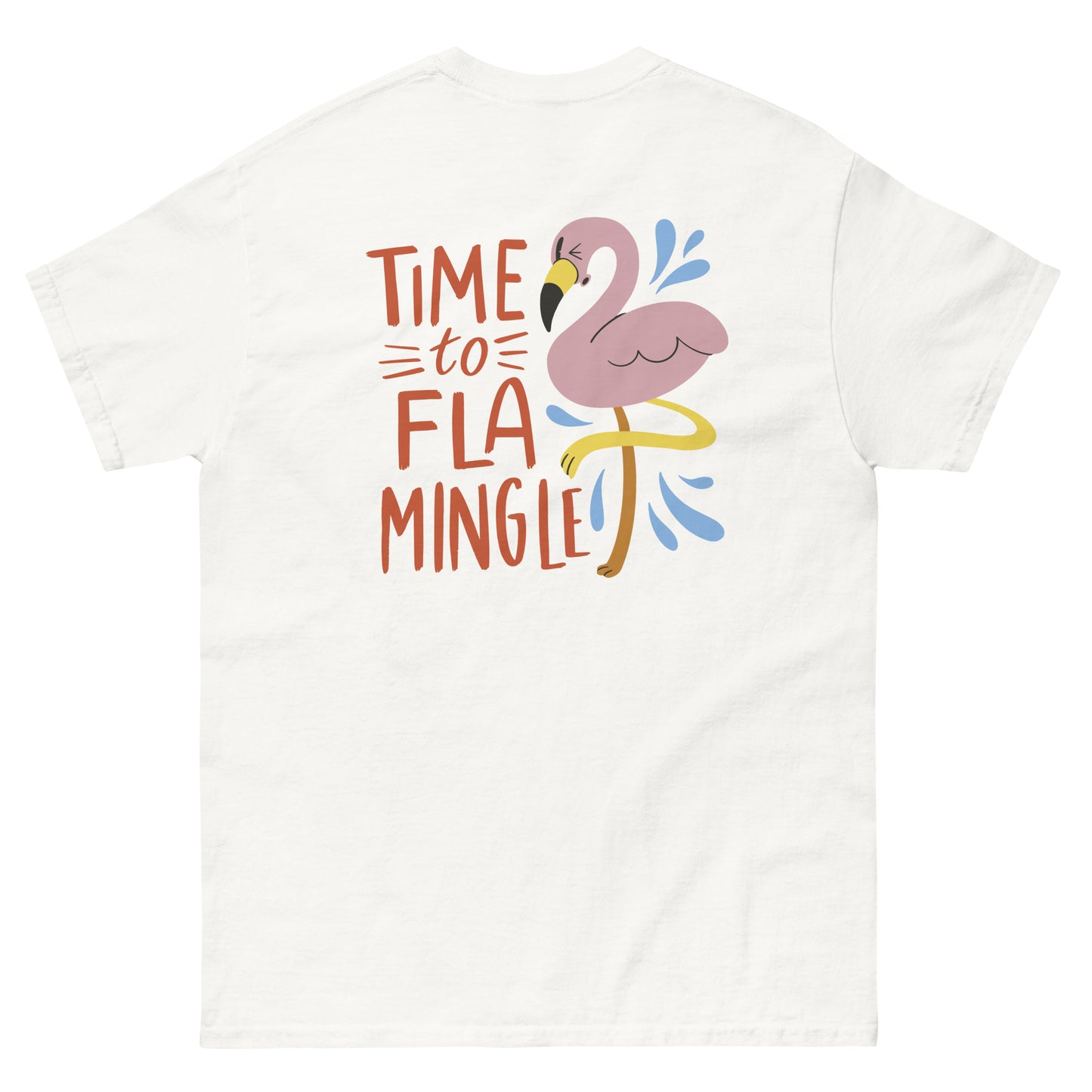 Time to flamingle T-Shirt white
