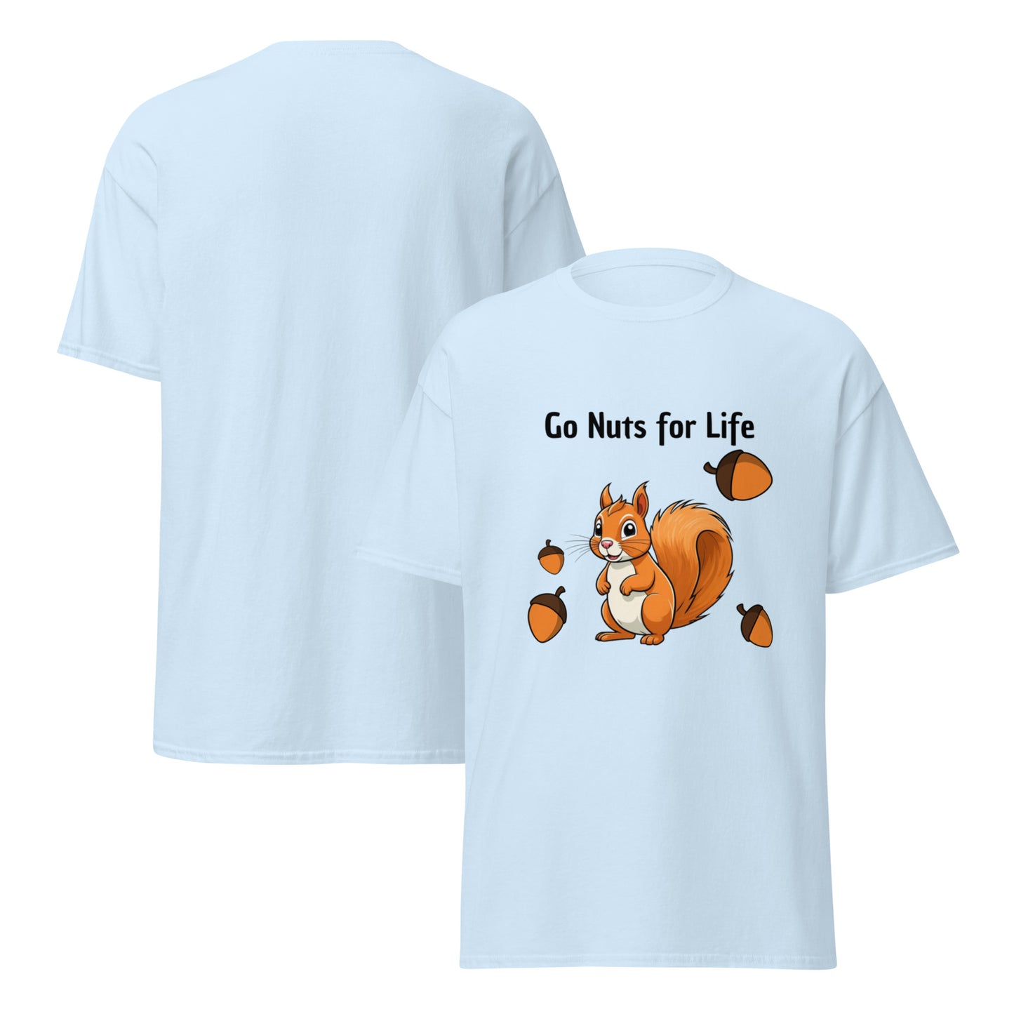 Light blue go nuts for life t-shirt 